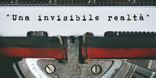 Copertina dell’editoriale «Una invisibile realtà»