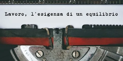 Copertina dell’editoriale «Lavoro, l'esigenza di un equilibrio»
